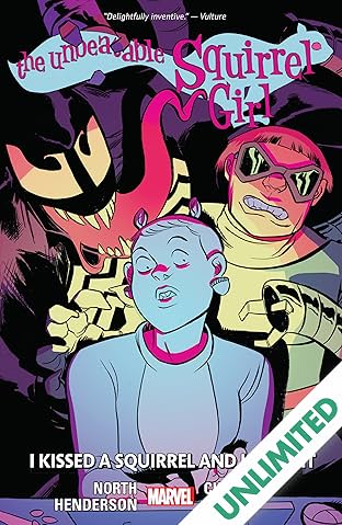 The Unbeatable Squirrel Girl Vol. 4: I Kissed A Squirrel And I Liked It